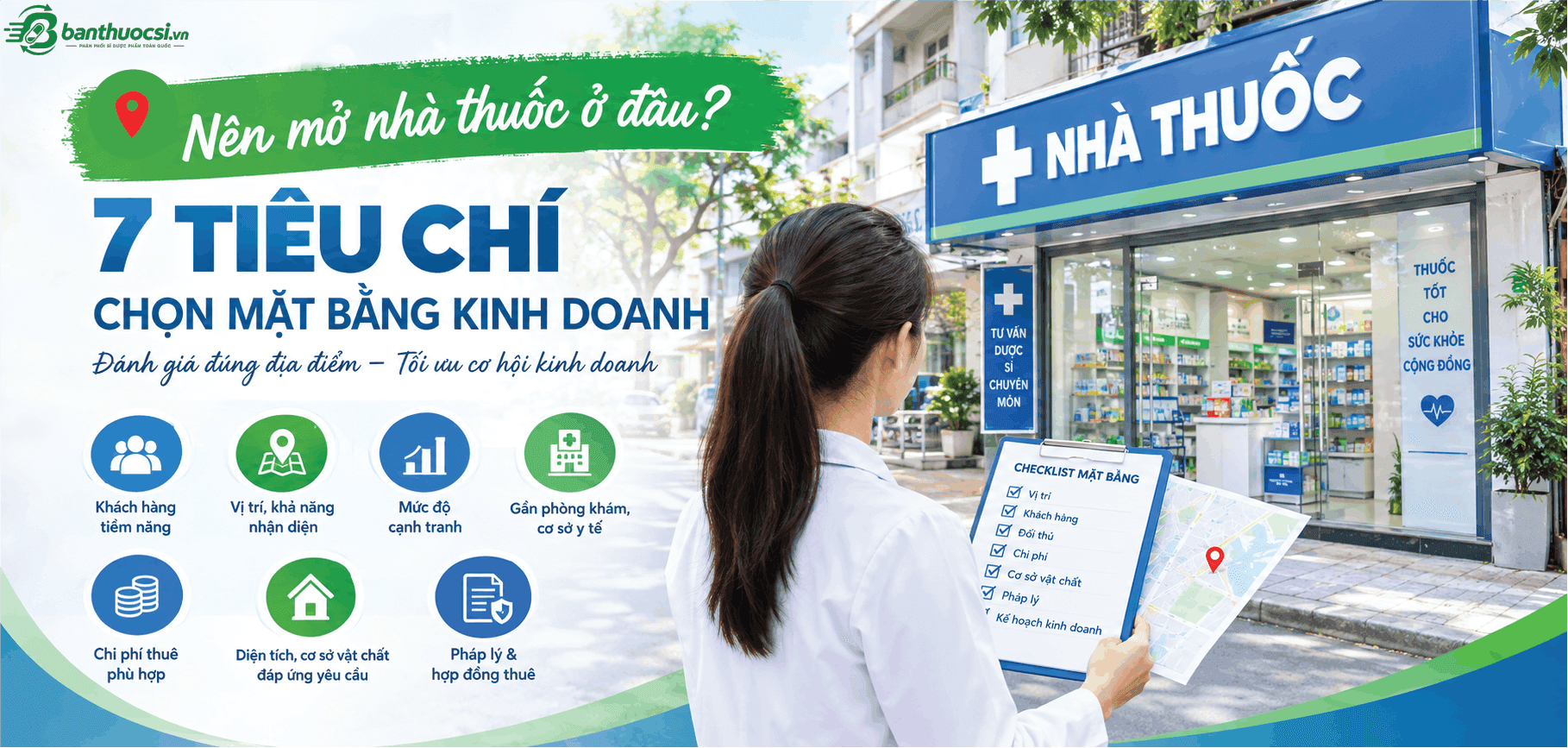 Nên Mở Nhà Thuốc Ở Đâu? 7 Tiêu Chí Chọn Mặt Bằng Kinh Doanh